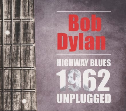 Bob Dylan - Highway Blues (Unplugged 1962) (CD)