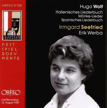 Irmgard Seefried & Erik Werba - Wolf: Italienisches Liederbuch, Morike-Lieder & Spanisches Liederbuch (CD) (Remastered)