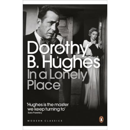 In A Lonely Place - Penguin Modern Classics - Dorothy B. Hughes