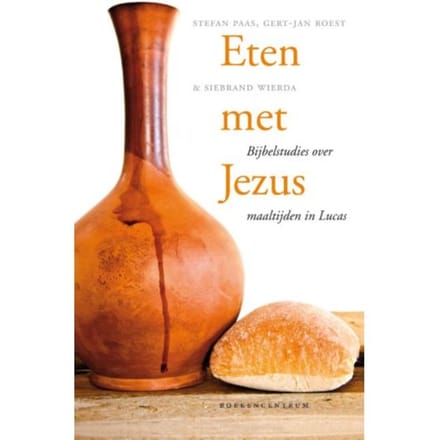 Eten Met Jezus - Stefan Paas
