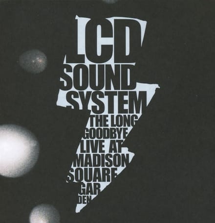 The Long Goodbye - Lcd Soundsystem