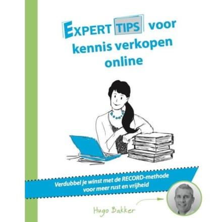Experttips Voor Kennis Verkopen Online - Experttips Boekenserie - Hugo Bakker