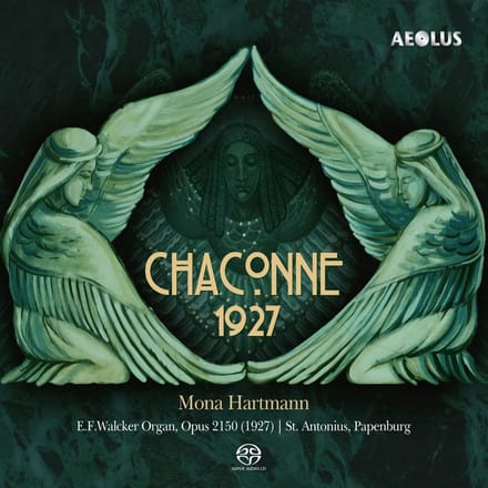 Mona Hartmann - Chaconne 1927 - Works For Organ (SACD)