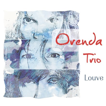 Orenda Trio - Louve (CD)