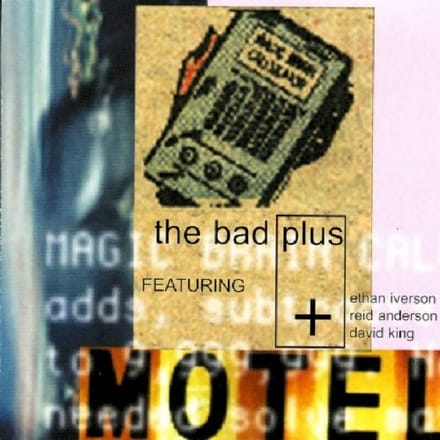 Bad Plus Trio - Bad Plus Trio