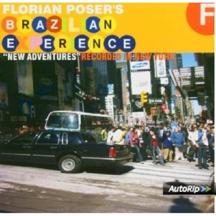 Florian Poser's Brazilian Experience - New Adventures (CD)
