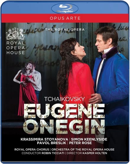 Krassimira Stoyanova, The Royal Opera - Tchaikovsky: Eugene Onegin (Blu-ray)