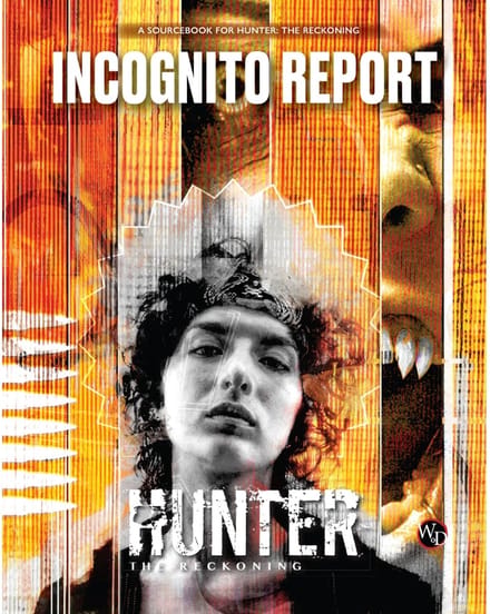 Hunter The Reckoning 5th Edition RPG Incognito Report - Engels