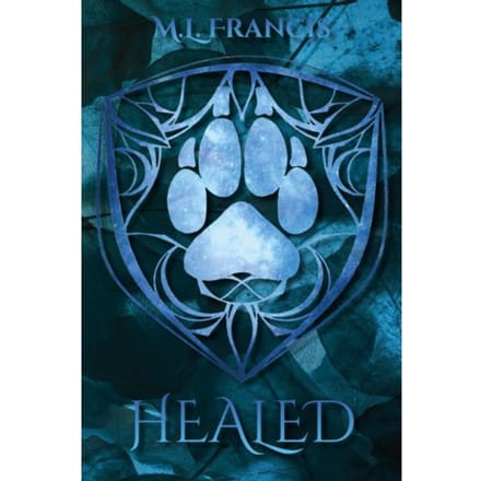 Healed - Moonclaw Series - M.L. Francis