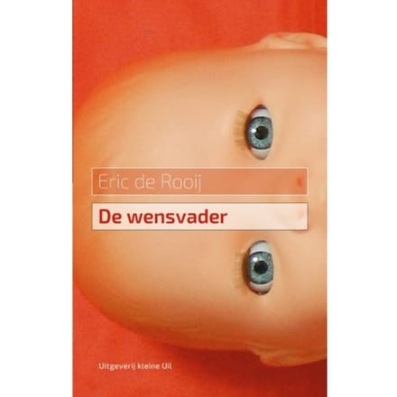 De Wensvader - Eric de Rooij