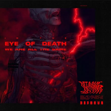 In The Eye Of Death We Are All The Same - Defocus