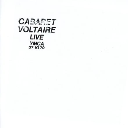 Cabaret Voltaire - Live At The Y.M.C.A. 27.10.79 (CD)