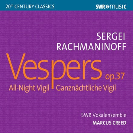 SWR Vokalensemble Stuttgart, Marcus Creed - Rachmaninoff: Vespers Op. 37 (CD)