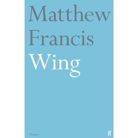 Wing - Matthew Francis