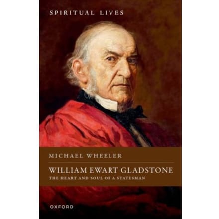 William Ewart Gladstone - Spiritual Lives - Michael (Visiting Professor of E