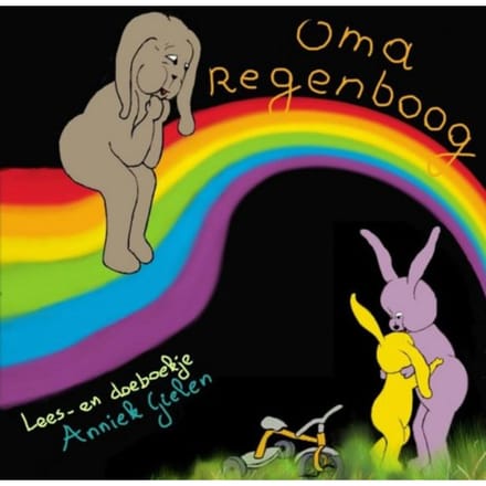 Oma Regenboog - Anniek Gielen