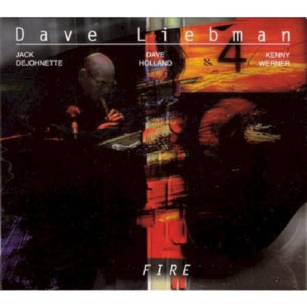 Fire - Dave Liebman