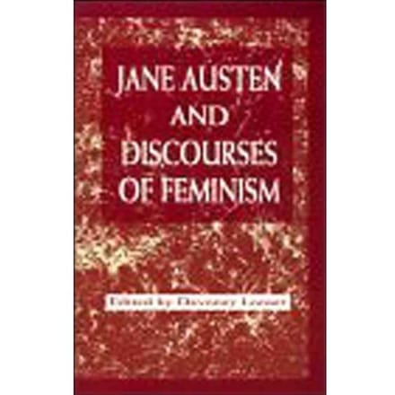 Jane Austen And Discourses Of Feminism