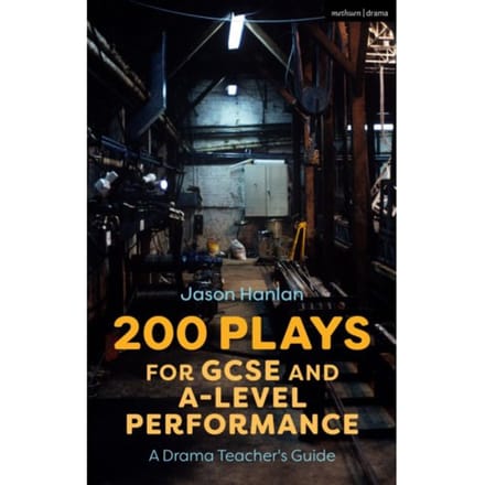 200 Plays For Gcse And A-Level Performance - Jason (Former Head of Performing