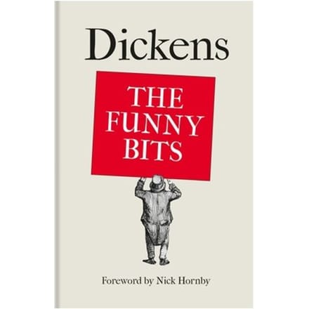 Dickens: The Funny Bits - Charles Dickens