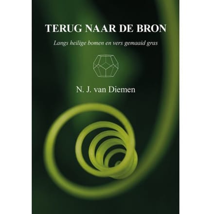 Terug Naar De Bron - N.J. van Diemen