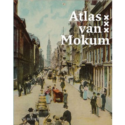 Atlas Van Mokum - Maarten Hell