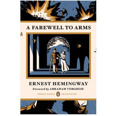 A Farewell To Arms (Penguin Classics Deluxe Edition) - Penguin Classics Deluxe Edition - Ernest Hemingway