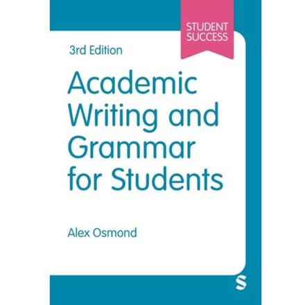 Academic Writing And Grammar For Students - Osmond, Alex