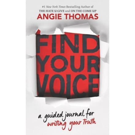 Find Your Voice: A Guided Journal For Writing Your Truth - Angie Thomas