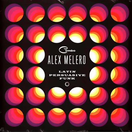 Alex Melero - Latin Persuasive Funk (LP)