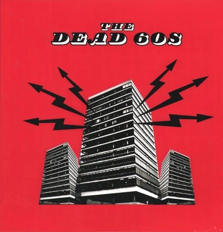 The Dead 60s - The Dead 60s (2 LP) (Anniversary Edition)