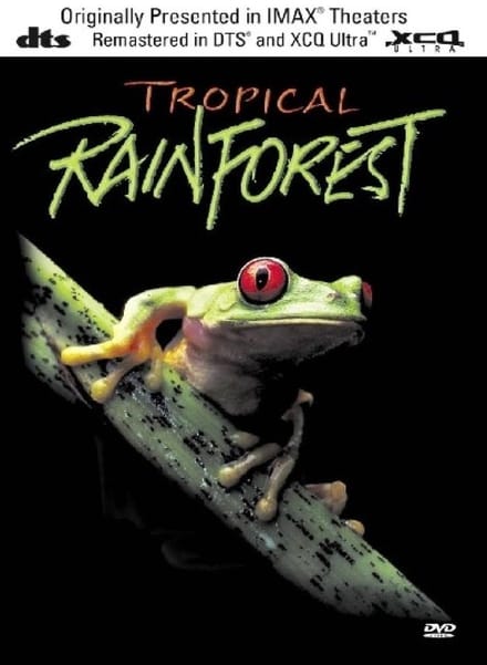Tropical Rainforest (IMAX)