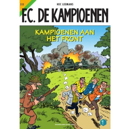 Kampioenen Aan Het Front - F.C. De Kampioenen - Hec Leemans