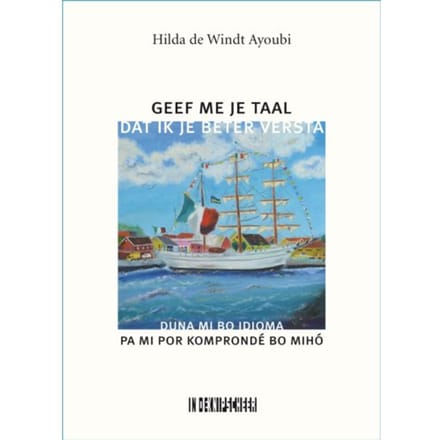 Geef Me Je Taal. Dat Ik Je Beter Versta - Hilda de Windt Ayoubi