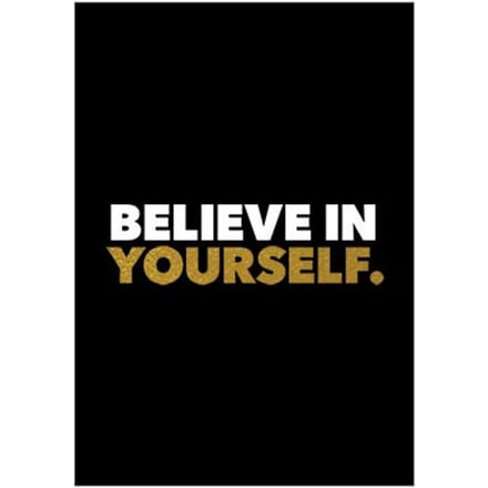 Believe In Yourself