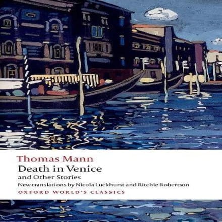 Mort à Venise et autres nouvelles par Thomas Mann Livre de poche 9780198850076