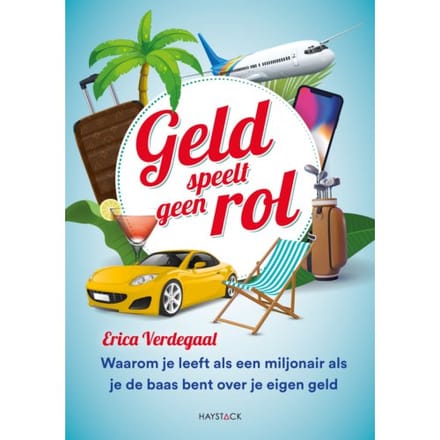 Geld Speelt Geen Rol - Erica Verdegaal