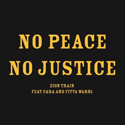 Zion Train - No Peace No Justice (10" LP)
