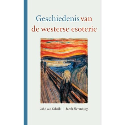 Geschiedenis Van De Westerse Esoterie - Jacob Slavenburg