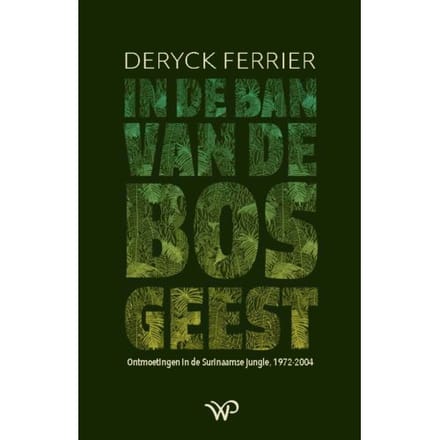 In De Ban Van De Bosgeest - Deryck Ferrier
