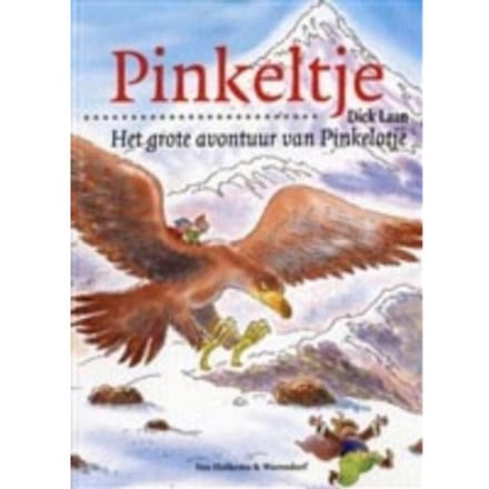 Grote Avontuur Van Pinkelotje - Pinkeltje - Dick Laan