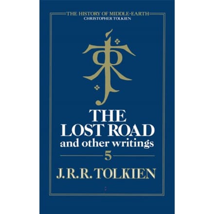 The Lost Road - The History Of Middle-Earth - Christopher Tolkien