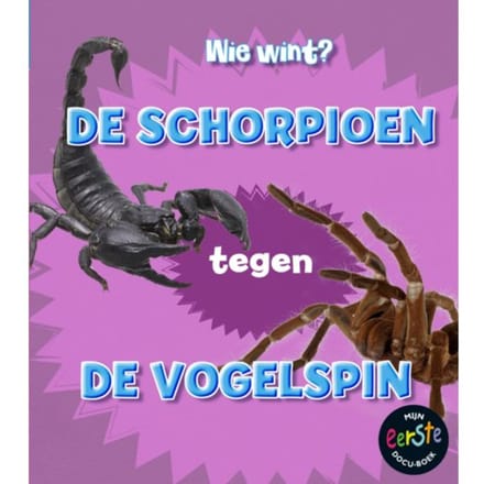 De Schorpioen Tegen De Vogelspin - Wie Wint? - Isabel Thomas