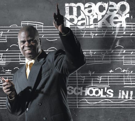 School's In - Maceo Parker