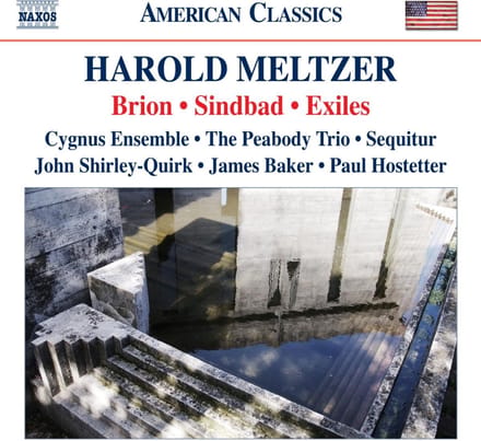 Cygnus Ensemble, Peabody Trio - Meltzer: Exiles | Sindbad | Brion (CD)