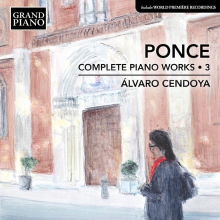 Álvaro Cendoya - Ponce: Complete Piano Works 3 (CD)