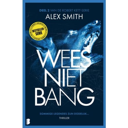 Wees Niet Bang - Robert Kett - Alex Smith