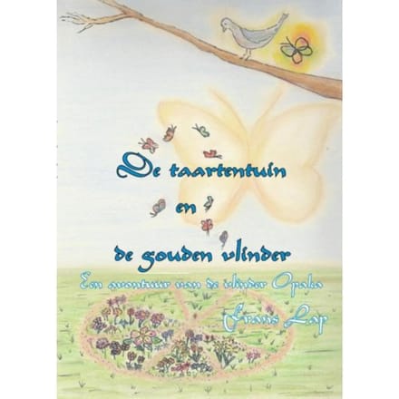 De Taartentuin En De Gouden Vlinder - Frans Lap