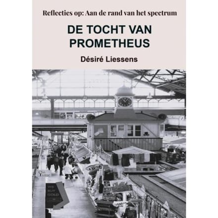 De Tocht Van Prometheus - Désiré Liessens