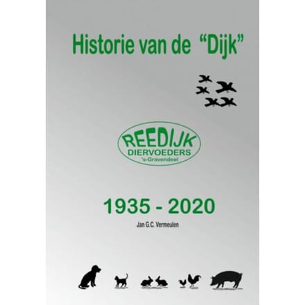 Historie Van De "dijk" - Jan G.C. Vermeulen